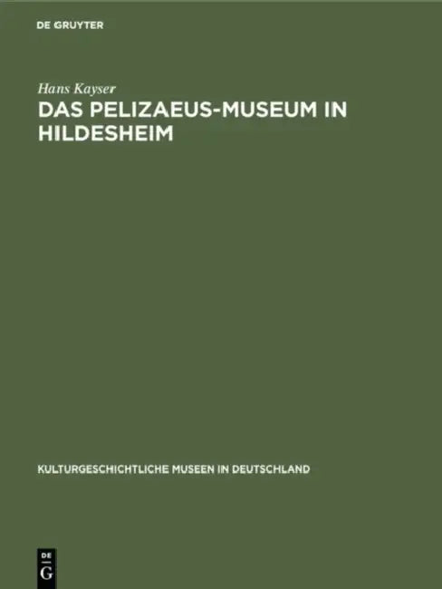 Buy Das Pelizaeus-Museum in Hildesheim (English, Hans Kayser) — BookShops.in