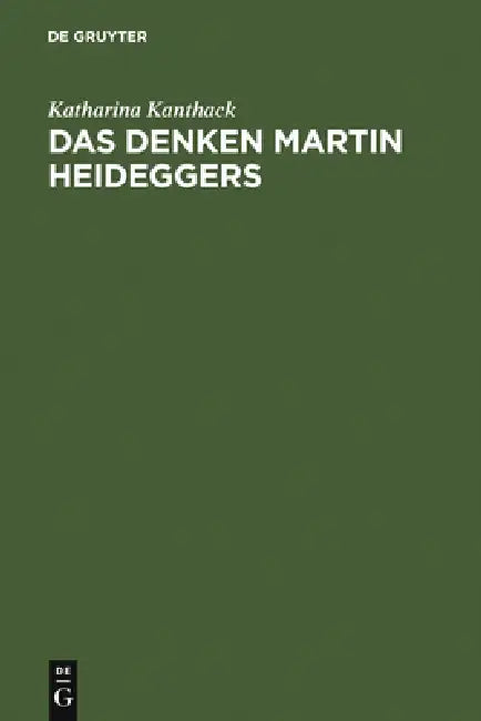 Buy Das Denken Martin Heideggers (English, Katharina Kanthack) — BookShops.in