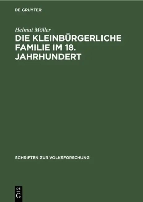 Buy Die kleinbürgerliche Familie im 18. Jahrhundert (English, Helmut Möller) — BookShops.in
