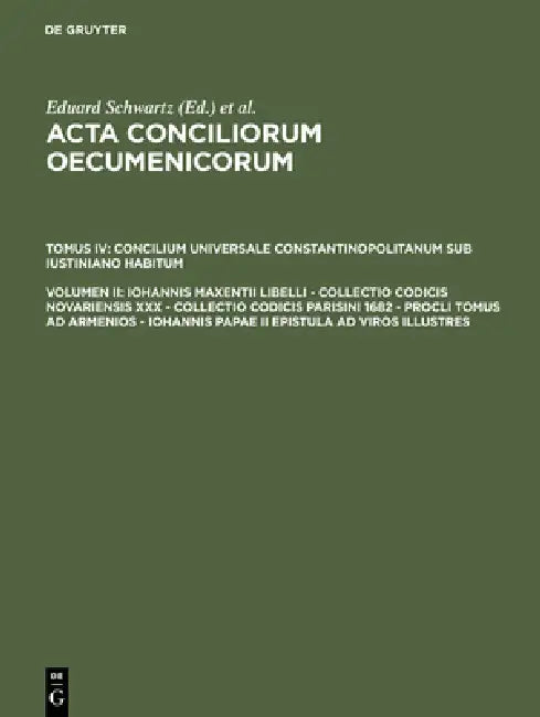 Buy Iohannis Maxentii Libelli - Collectio Codicis Novariensis XXX - Collectio Codicis Parisini 1682 - Pr (English, Eduard Schwartz) — BookShops.in