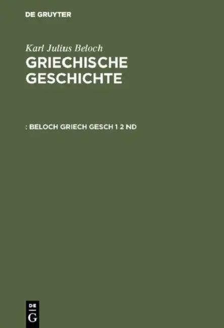 Buy Beloch Griech Gesch 1 2 ND (English, Karl Julius Beloch) — BookShops.in