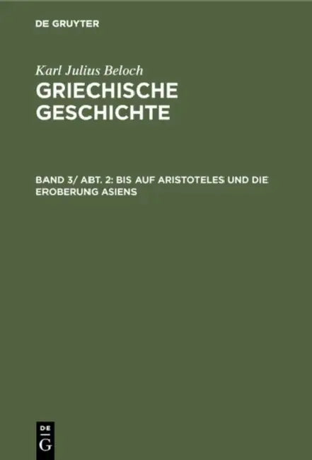 Buy Bis Auf Aristoteles Und Die Eroberung Asiens (English, Karl Julius Beloch) — BookShops.in