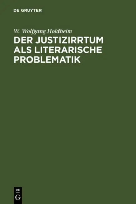Buy Der Justizirrtum als literarische Problematik (English, W. Wolfgang Holdheim) — BookShops.in
