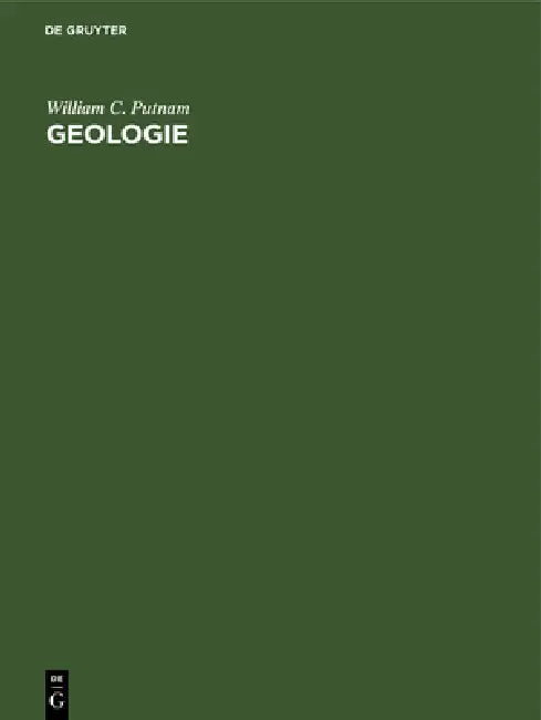 Buy Geologie: Einführung in Ihre Grundlagen by William C. Putnam & Franz W. Lotze | De Gruyter German Paperback Textbook | 9783110009101 — BookShops.in