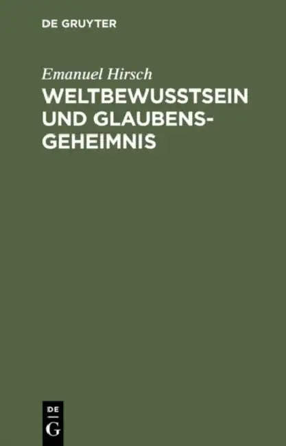 Buy Weltbewusstsein und Glaubensgeheimnis (English, Emanuel Hirsch) — BookShops.in