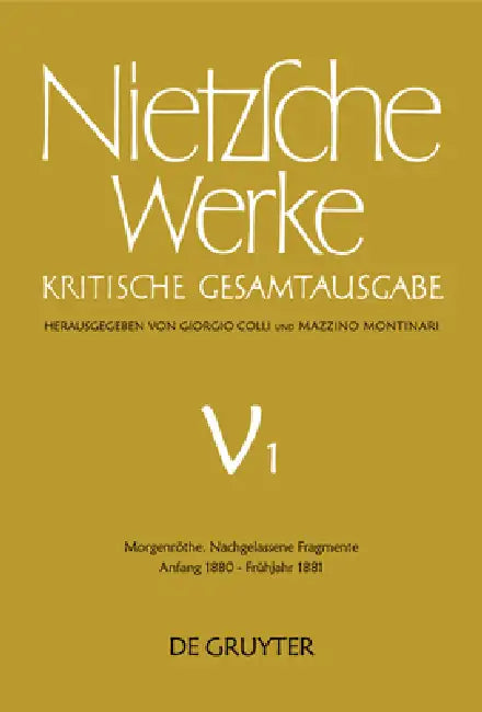 Morgenröthe. Nachgelassene Fragmente Anfang 1880 - Frühjahr 1881 (English, Giorgio Colli | Mazzino Montinari | Volker Gerhardt)
