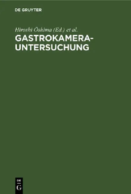 Gastrokamera-Untersuchung (English, Hiroshi Ōshima | Gastrokamera-Seminar)