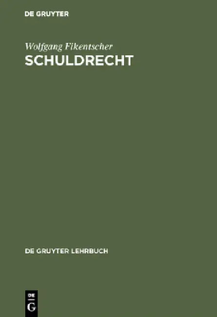 Schuldrecht (English, Wolfgang Fikentscher)
