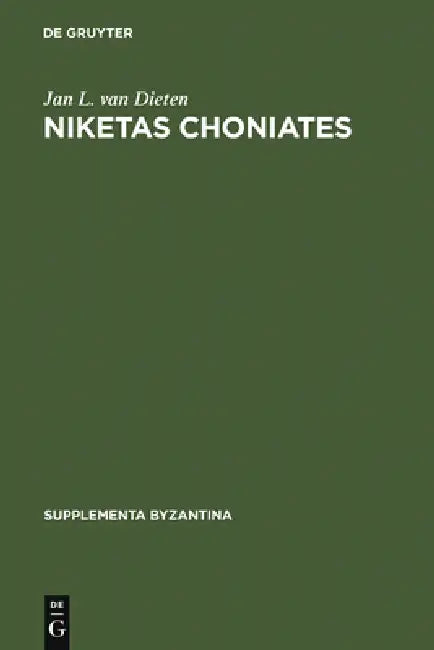 Buy Niketas Choniates (English, Jan L. Van Dieten) — BookShops.in