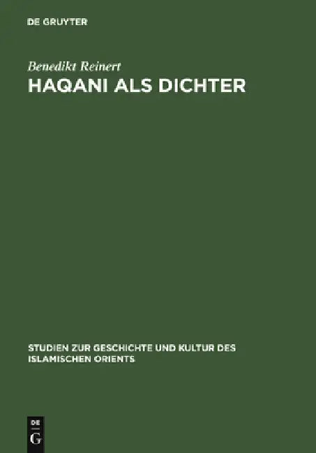 Buy Haqani als Dichter (English, Benedikt Reinert) — BookShops.in