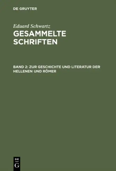 Buy Zur Geschichte Und Literatur Der Hellenen Und Römer (English, Eduard Schwartz) — BookShops.in