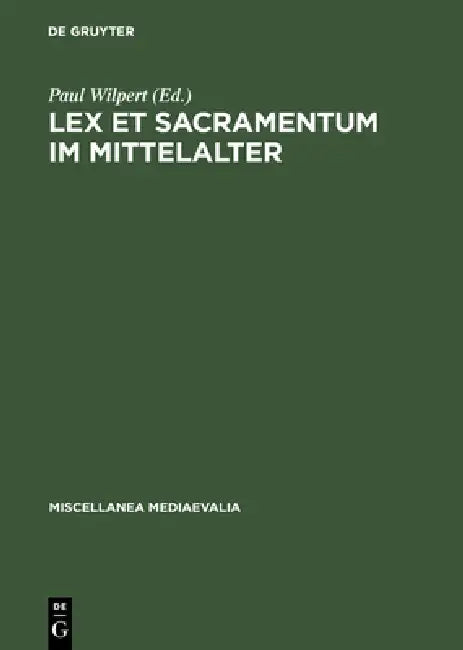 Buy Lex et Sacramentum im Mittelalter (English, Paul Wilpert) — BookShops.in