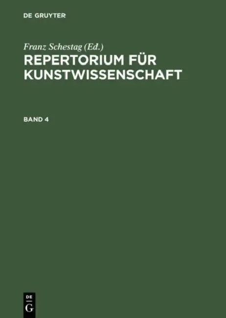 Buy Repertorium für Kunstwissenschaft, Band 4, Repertorium für Kunstwissenschaft Band 4 (English, Franz Schestag) — BookShops.in