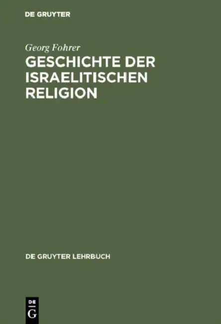 Buy Geschichte der israelitischen Religion (English, Georg Fohrer) — BookShops.in