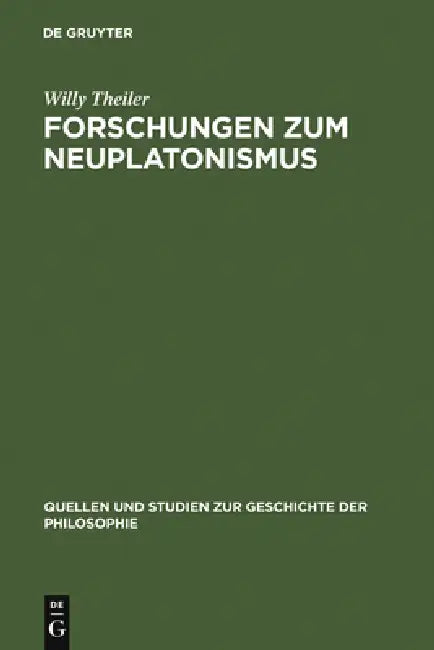 Buy Forschungen Zum Neuplatonismus (English, Willy Theiler) — BookShops.in