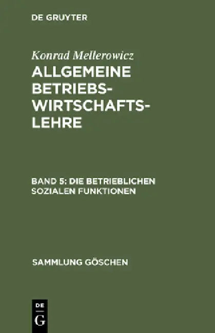 Buy Die betrieblichen sozialen Funktionen (English, Konrad Mellerowicz) — BookShops.in