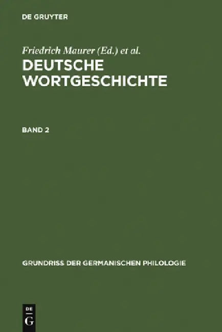 Buy Deutsche Wortgeschichte. Band 2 (English, Friedrich Maurer | Friedrich Stroh | Heinz Rupp) — BookShops.in