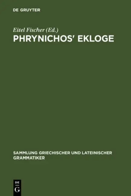 Buy Phrynichos' Ekloge (English, Eitel Fischer) — BookShops.in