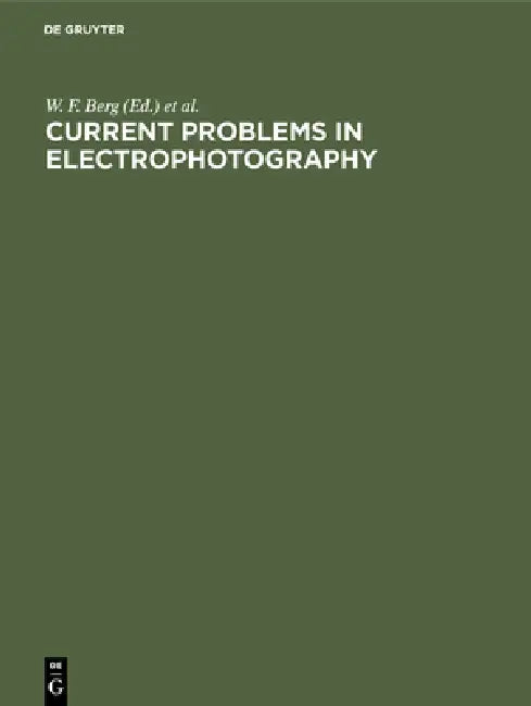 Current Problems in Electrophotography (English, W. F. Berg | K. Hauffe)