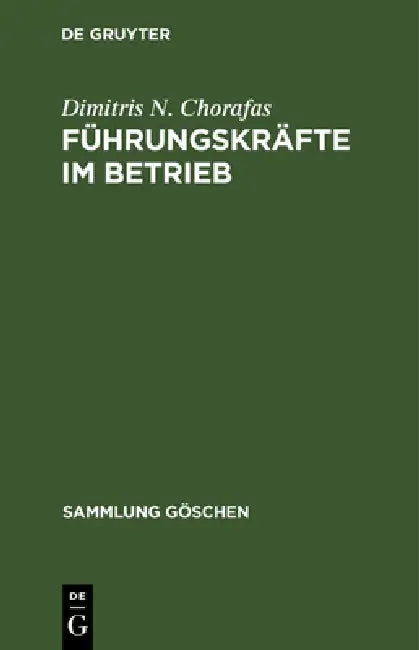Buy Führungskräfte im Betrieb (English, Dimitris N. Chorafas | Gerhard E. Ortner) — BookShops.in
