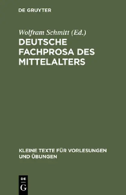 Buy Deutsche Fachprosa des Mittelalters (English, Wolfram Schmitt) — BookShops.in
