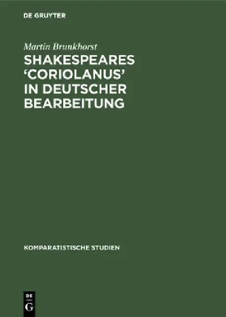 Buy Shakespeares 'Coriolanus' in Deutscher Bearbeitung (English, Martin Brunkhorst) — BookShops.in