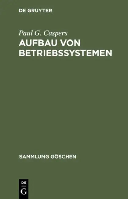 Buy Aufbau von Betriebssystemen (English, Paul G. Caspers) — BookShops.in