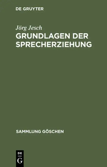 Buy Grundlagen Der Sprecherziehung (English, Jorg Jesch) — BookShops.in