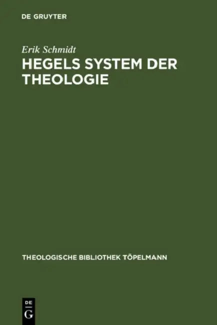 Buy Hegels System der Theologie (English, Erik Schmidt) — BookShops.in