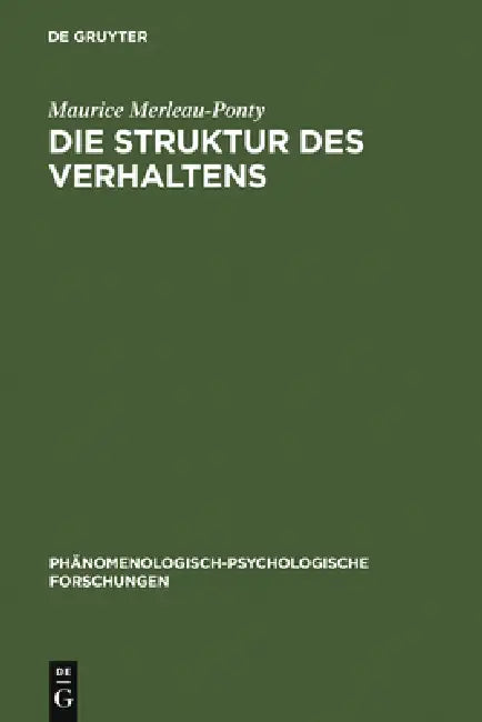 Buy Die Struktur des Verhaltens (English, Maurice Merleau-Ponty | Bernhard Waldenfels) — BookShops.in