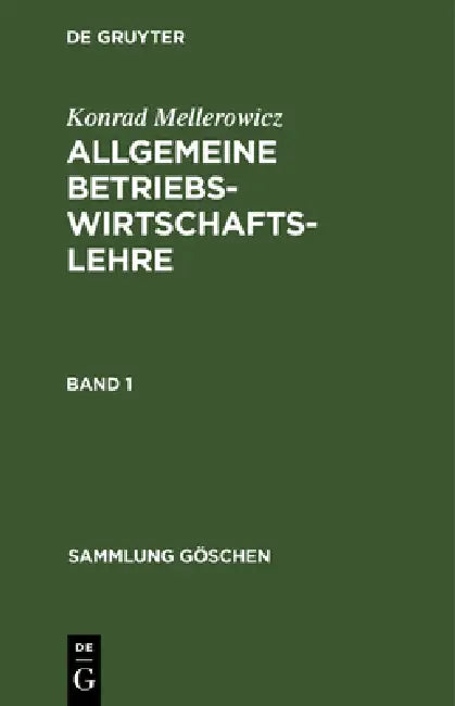 Buy Sammlung Göschen Allgemeine Betriebswirtschaftslehre (English, Konrad Mellerowicz) — BookShops.in