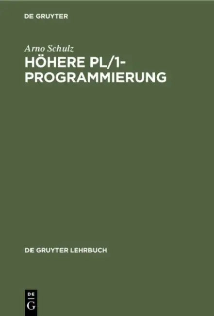 Buy Höhere PL/1-Programmierung (English, Arno Schulz) — BookShops.in