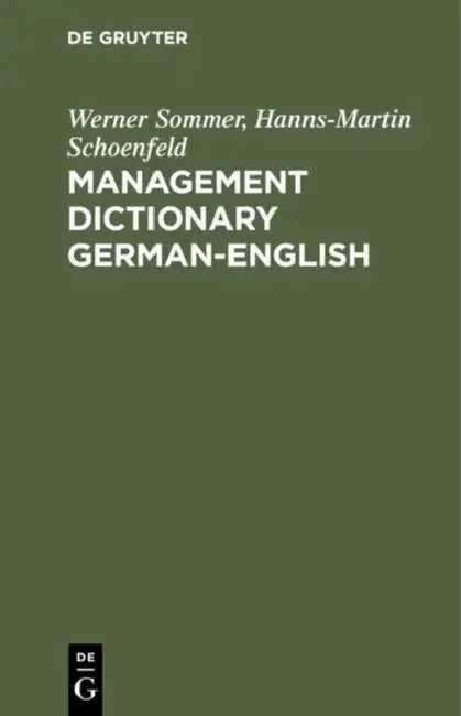 Buy Management Dictionary German-English (English, Werner Sommer | Hanns-Martin Schoenfeld) — BookShops.in