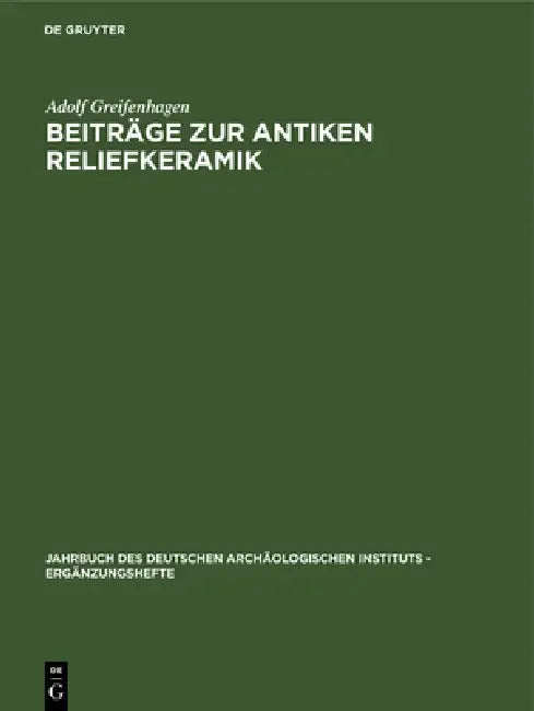 Buy Beiträge Zur Antiken Reliefkeramik (English, Adolf Greifenhagen) — BookShops.in
