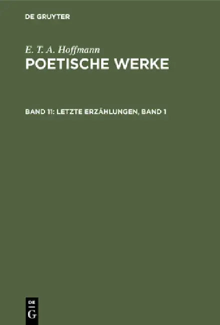 Buy Letzte Erzählungen, Band 1 (English, Walter Wellenstein | E. T. a. Hoffmann) — BookShops.in