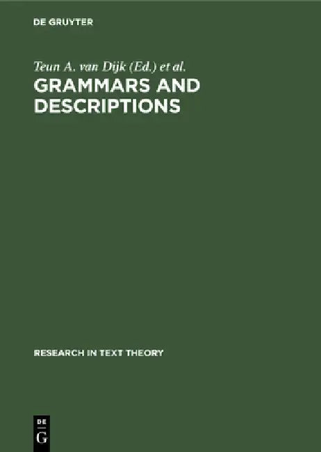 Buy Grammars and Descriptions (English, Teun a. Van Dijk | János S. Petöfi) — BookShops.in