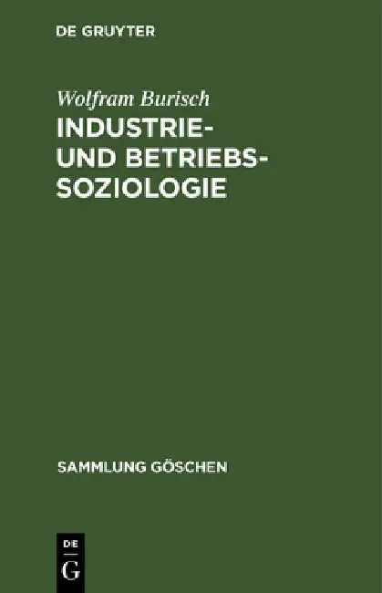 Buy Industrie- und Betriebssoziologie (English, Wolfram Burisch) — BookShops.in