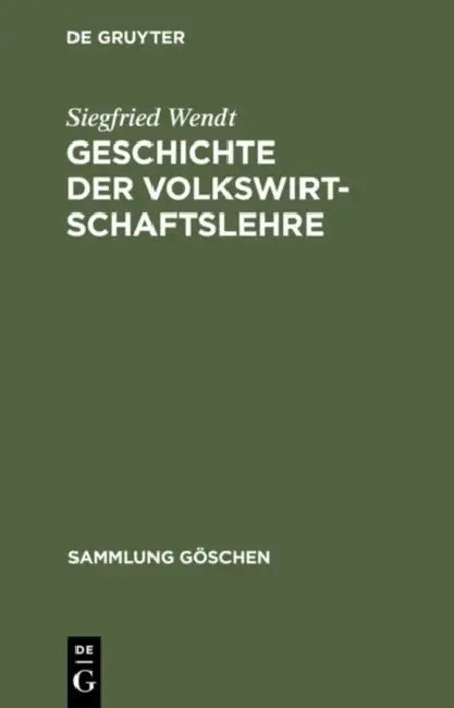 Buy Geschichte der Volkswirtschaftslehre (English, Siegfried Wendt) — BookShops.in