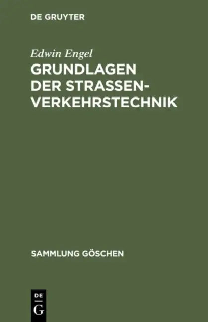 Buy Grundlagen der Strassenverkehrstechnik (English, Edwin Engel) — BookShops.in