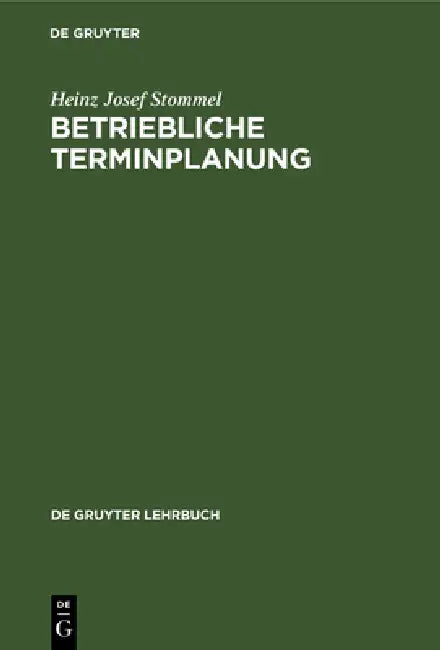 Buy Betriebliche Terminplanung (English, Heinz Josef Stommel) — BookShops.in