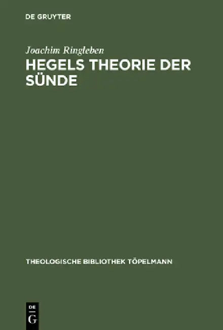 Buy Hegels Theorie der Sünde (English, Joachim Ringleben) — BookShops.in