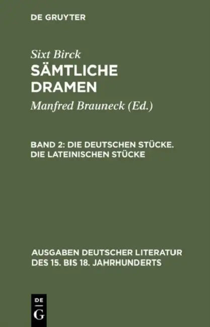 Buy Die Deutschen Stücke. Die Lateinischen Stücke (English, Sixt Birck | Manfred Wacht | Manfred Brauneck) — BookShops.in