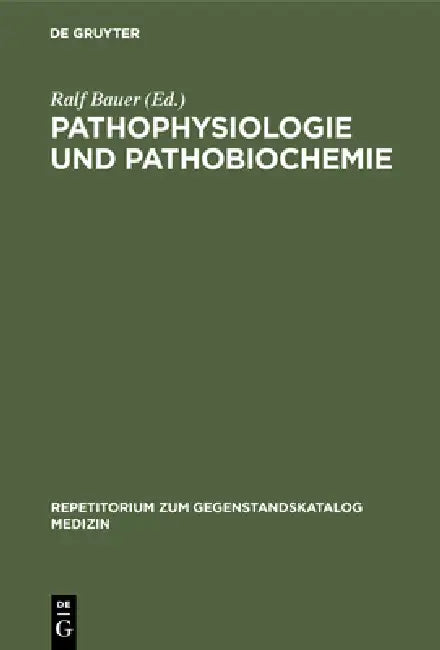 Buy Pathophysiologie und Pathobiochemie (English, Ralf Bauer) — BookShops.in