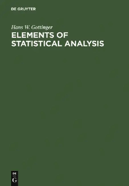 Buy Elements of Statistical Analysis (English, Hans W. Gottinger) — BookShops.in