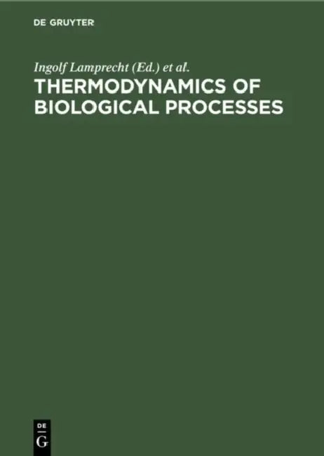 Thermodynamics of Biological Processes view 4