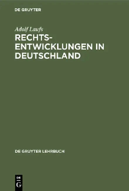 Buy Rechtsentwicklungen in Deutschland (English, Adolf Laufs) — BookShops.in