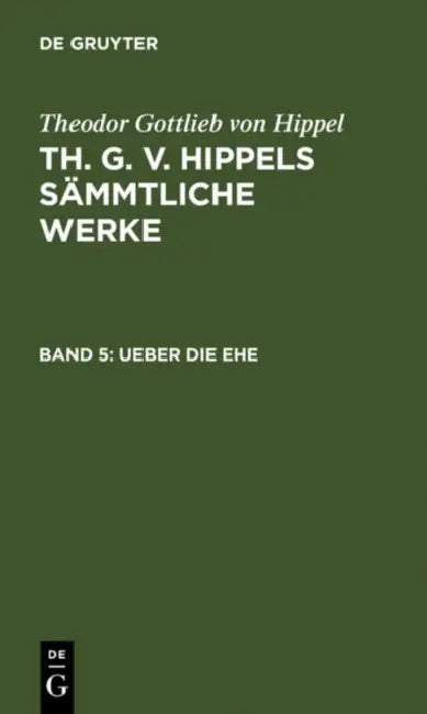 Buy Ueber die Ehe (English, Theodor Gottlieb Von Hippel) — BookShops.in