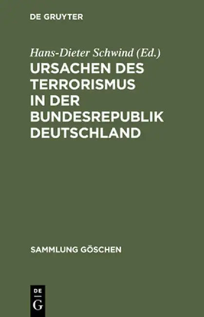 Buy Ursachen Des Terrorismus in Der Bundesrepublik Deutschland (English, Hans-Dieter Schwind) — BookShops.in
