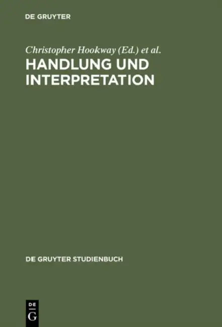Buy Handlung und Interpretation (English, Christopher Hookway | Philip Pettit | Wolfgang Grassl) — BookShops.in