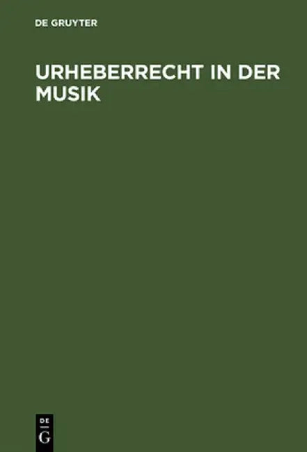 Buy Urheberrecht in Der Musik (English, de Gruyter) — BookShops.in